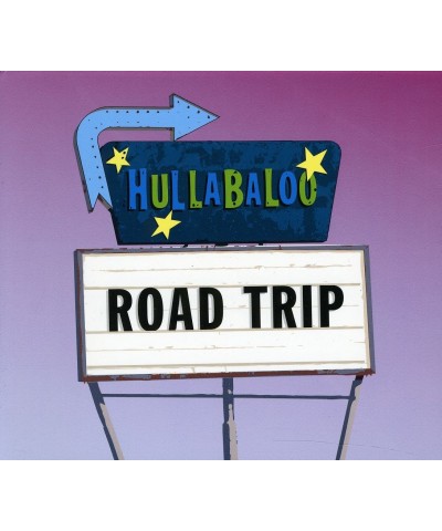 Hullabaloo ROAD TRIP CD $9.18 CD