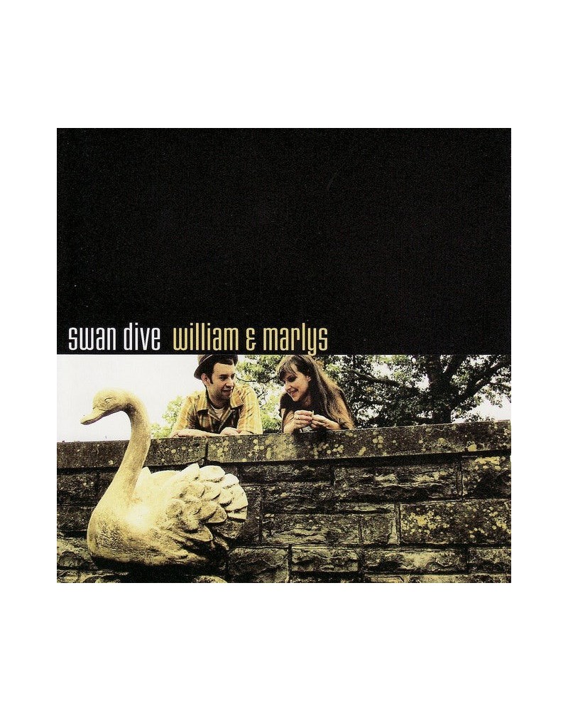 Swan Dive WILLIAM & MARLYS CD $17.50 CD