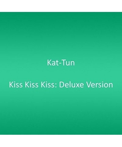 KAT-TUN KISS KISS KISS: DELUXE VERSION CD $33.43 CD