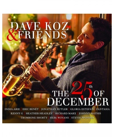 Dave Koz & FRIENDS: THE 25TH OF DECEMBER Vinyl Record - Colored Vinyl $4.64 Vinyl