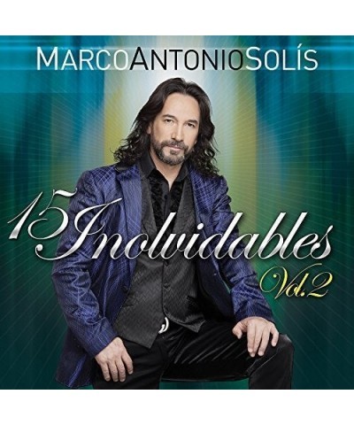 Marco Antonio Solís 15 EXITOS INOLVIDABLES 2 CD $12.56 CD