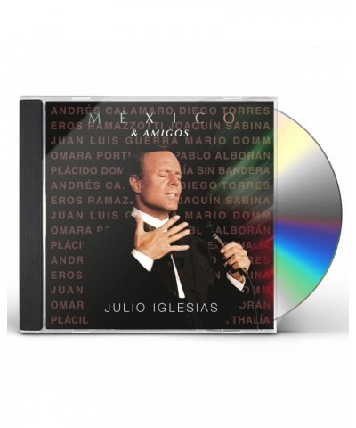 Julio Iglesias MEXICO & AMIGOS CD $37.26 CD