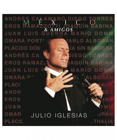 Julio Iglesias MEXICO & AMIGOS CD $37.26 CD