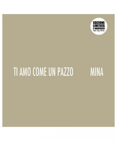 Mina Ti amo come un pazzo Vinyl Record $6.04 Vinyl