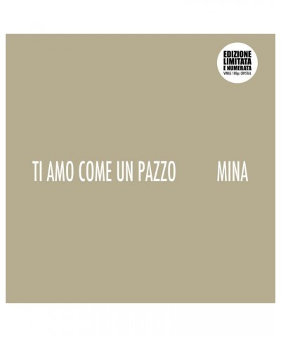 Mina Ti amo come un pazzo Vinyl Record $6.04 Vinyl