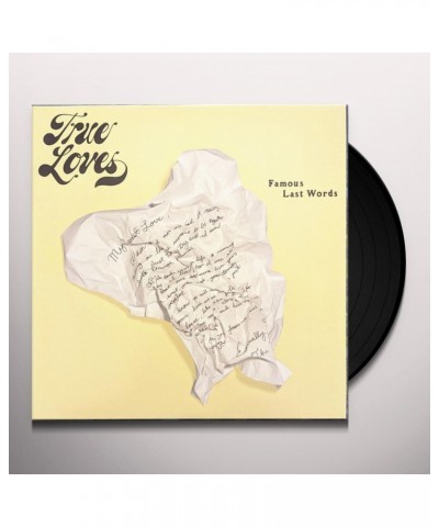 True Loves Famous Last Words Vinyl Record $12.91 Vinyl