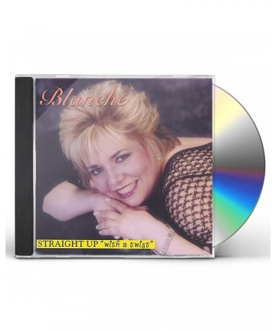 Blanche STRAIGHT UP WITH A TWIST! CD $7.42 CD