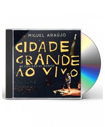 Miguel Araujo CIDADE GRANDE: AO VIVO NO COLISEU CD $32.00 CD