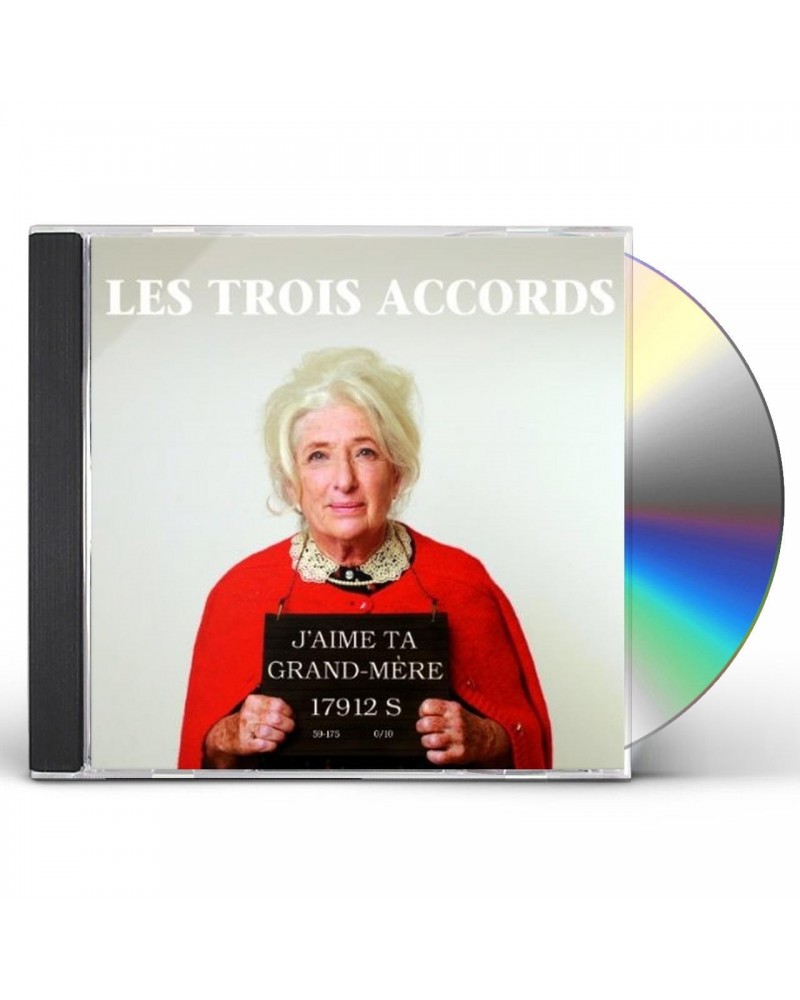 Les Trois Accords J'AIME TA GRAND-MERE CD $15.49 CD