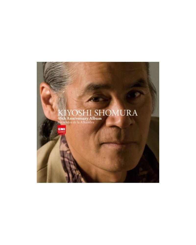 Kiyoshi Shomura RECUERDOS DE LA ALHAMBRA DEBUT 45TH ANNIVERSARY CD $12.04 CD