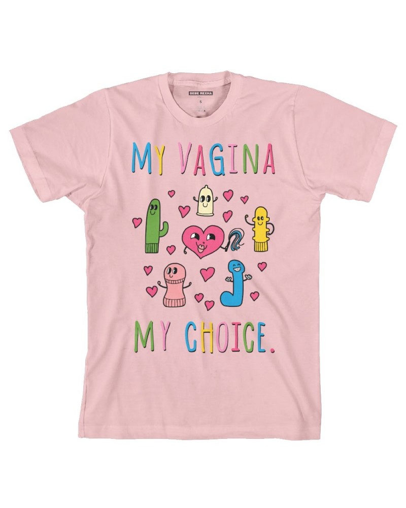 Bebe Rexha My Vagina My Choice Pink T-shirt $5.53 Shirts