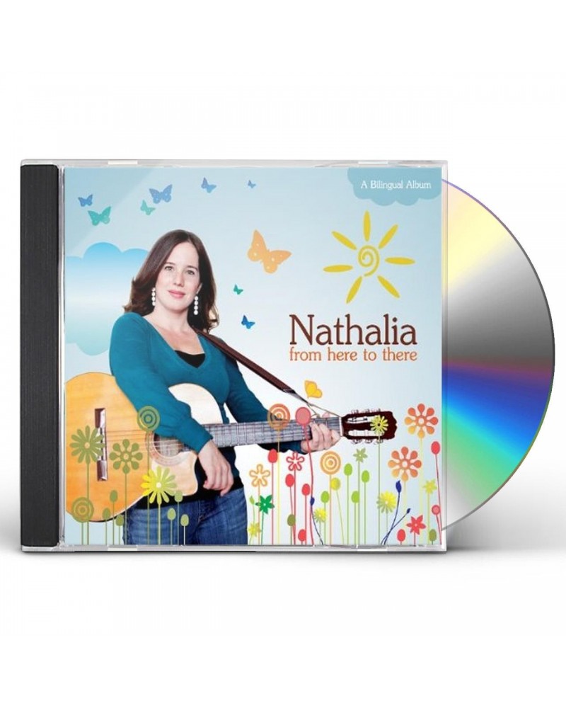 Nathalia FROM HERE TO THERE CD $11.49 CD