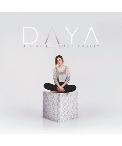 Daya SIT STILL LOOK PRETTY CD $12.53 CD