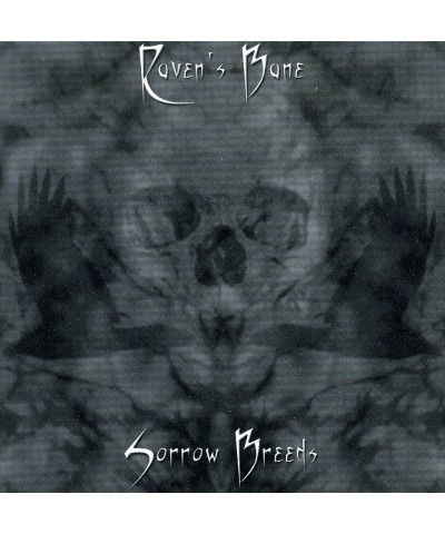 Raven's Bane SORROW BREEDS CD $10.71 CD