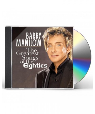 Barry Manilow GREATEST SONGS OF THE EIGHTIES CD $4.19 CD