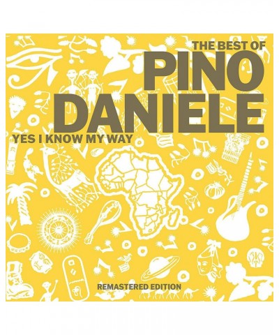 Pino Daniele YES I KNOW MY WAY: BEST OF CD $18.29 CD