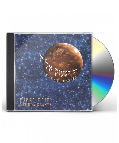 Yehuda Glantz RAK LITZOK EL HASHEM CD $7.13 CD