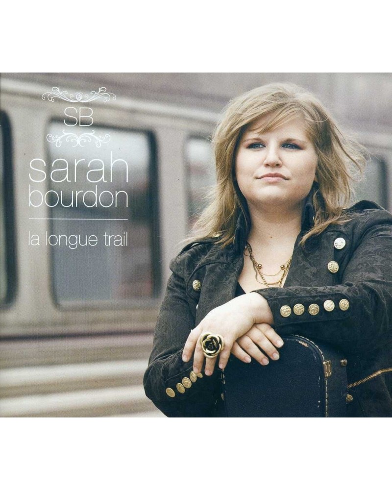 Sarah Bourdon LA LONGUE TRAIL CD $8.80 CD