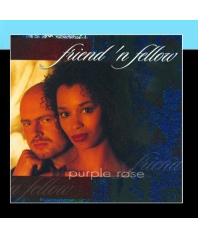 Friend 'N Fellow PURPLE ROSE CD $10.71 CD