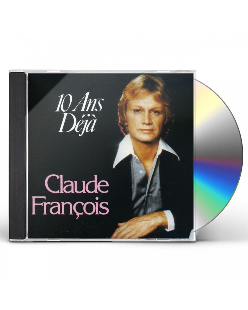 Claude François DIX ANS DEJA - BEST OF CD $14.34 CD