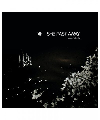 She Past Away NARIN YALNIZLIK (LIMITED EDITION VINYL) Vinyl Record $9.74 Vinyl