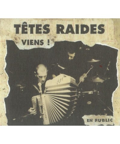 Tetes Raides VIENS (EN PUBLIC) CD $23.97 CD