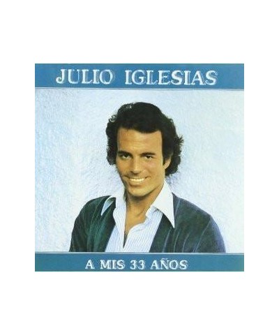 Julio Iglesias MIS 33 ANOS CD $7.42 CD