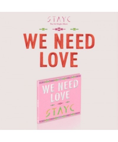 STAYC CD - We Need Love (Limited Edition) (Digi) $10.25 CD