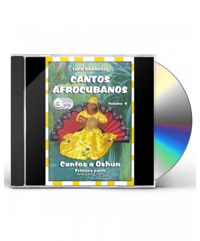 Luca Brandoli CANTOS AFROCUBANOS 4 CANTOS A OSHUN PRIMERA PARTE CD $7.50 CD