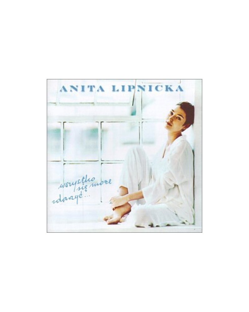 Anita Lipnicka WSZYSTKO SIE MOZE ZDARZYC CD $23.02 CD