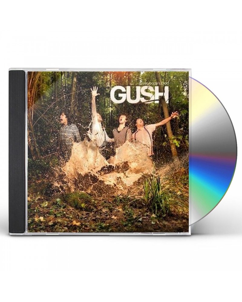 Gush EVERYBODY'S GOD CD $12.90 CD