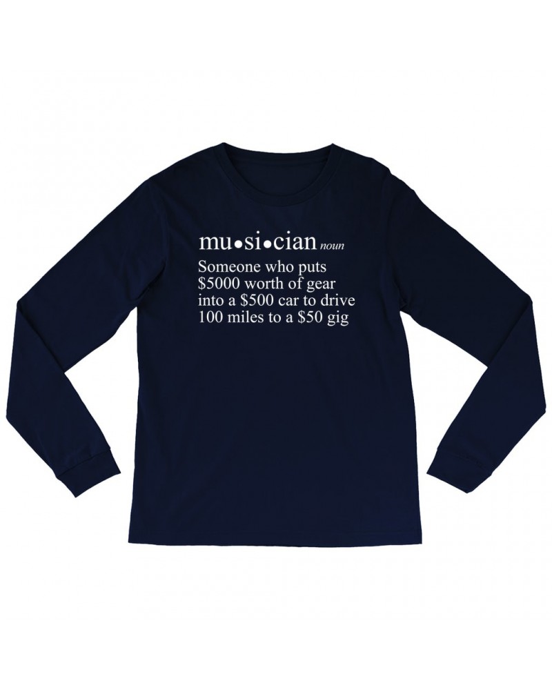 Music Life Long Sleeve Shirt | Musician Definition Shirt $7.27 Shirts