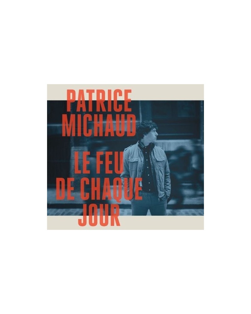 Patrice Michaud Le feu de chaque jour Vinyl Record $20.88 Vinyl